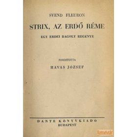 Strix, az erdő réme