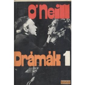 Drámák I-II. (O'Neill)