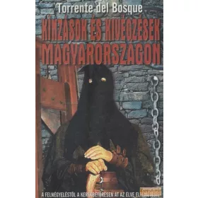 Kínzások és kivégzések Magyarországon