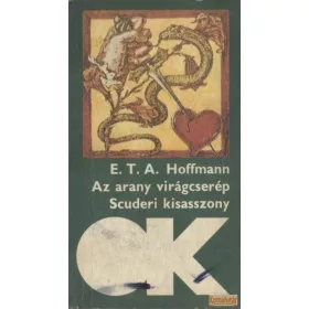 Az arany virágcserép / Scuderi kisasszony
