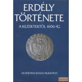 Erdély története I-III.