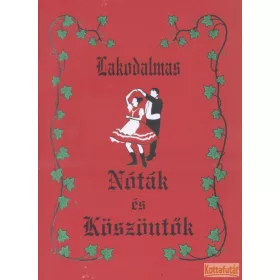 Lakodalmas nóták és köszöntők