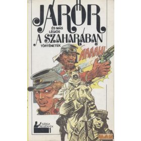 Járőr a Szaharában és más légiós történetek