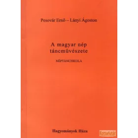 A magyar nép táncművészete