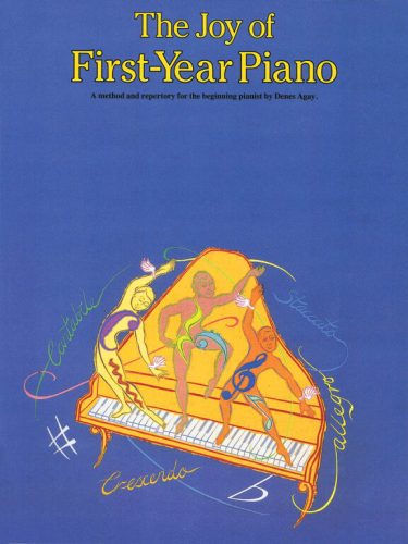 Agay, Denes: The Joy Of First-Year Piano (Piano)