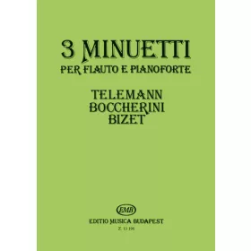 3 MINUETTI (Telemann, Boccherini, Bizet)