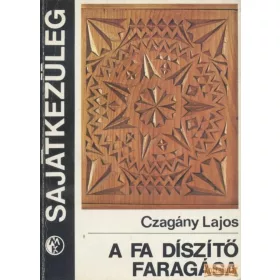 A fa díszítő faragása