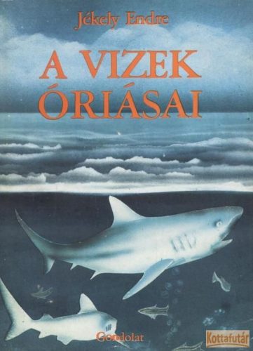 A vizek óriásai