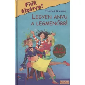 Legyen anyu a legmenőbb!
