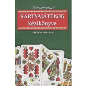 Szórakoztató kártyajátékok kézikönyve