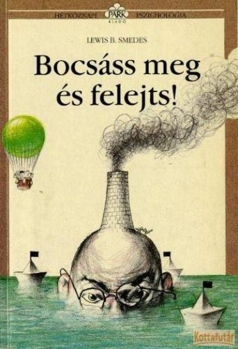 Bocsáss meg és felejts!