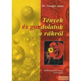 Tények és gondolatok a rákról