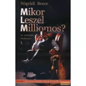 Mikor leszel milliomos?