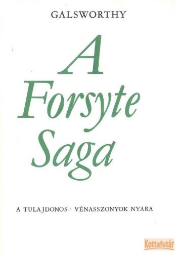 A Forsyte Saga / Modern komédia I-IV.