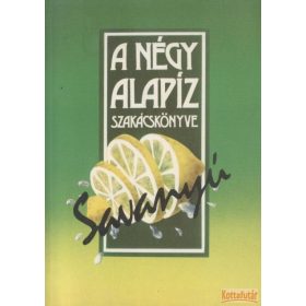 A négy alapíz szakácskönyve - Savanyú