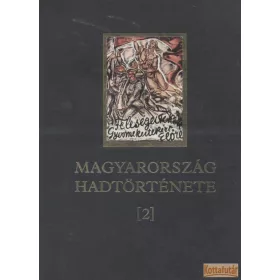 Magyarország hadtörténete I-II.