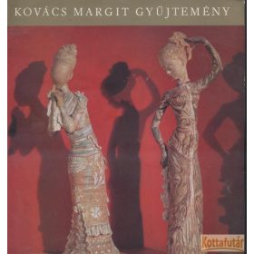 Kovács Margit gyűjtemény
