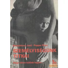 Személyiségünk titkai