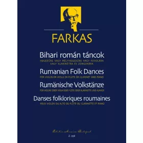   Bihari román táncok (hegedűre vagy mélyhegedűre vagy fuvolára vagy klarinétra és zongorára)