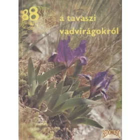 88 színes oldal a tavaszi vadvirágokról