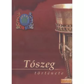 Tószeg története (2005)