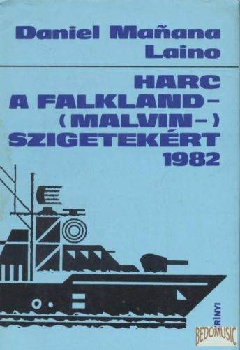 Harc a Falkland-(Malvin-)szigetekért 1982