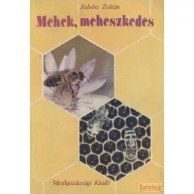 Méhek, méhészkedés