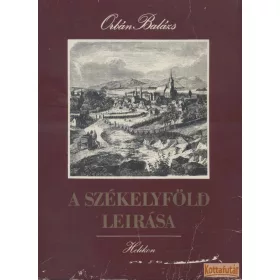 A Székelyföld leírása I-II.