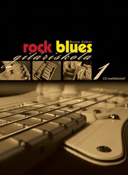 Rock blues gitáriskola 1