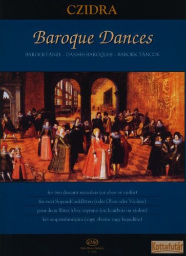 Barokk táncok két szopránfurulyára (vagy oboára vagy hegedűre)