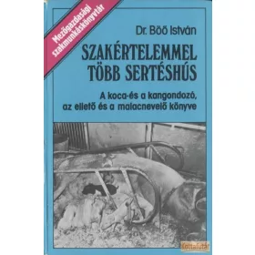 Szakértelemmel több sertéshús