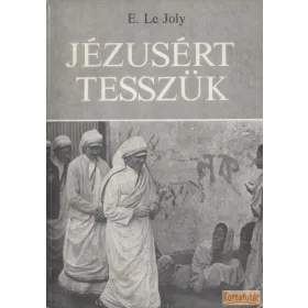 Jézusért tesszük