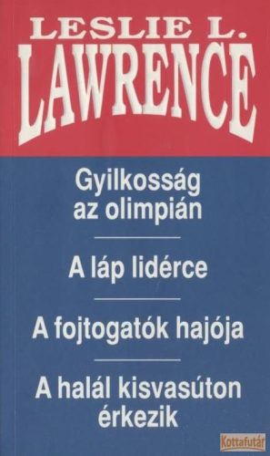 Gyilkosság az olimpián / A láp lidérce / A fojtogatók hajója / A halál kisvasúton érkezik