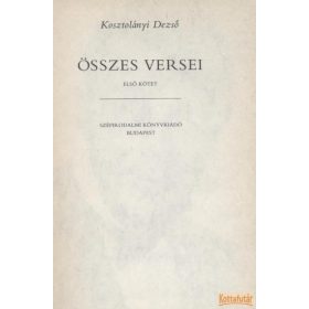 Kosztolányi Dezső összes versei I-II.