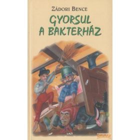 Gyorsul a bakterház