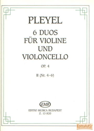 6 duos für violine und violoncello Op. 4 II.