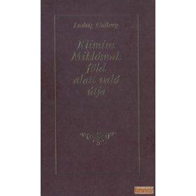 Klimius Miklósnak föld alatt való útja