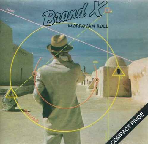 Brand X - Morrocan Roll (CD)