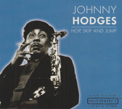 Hodges, Johnny - Hop, Skip and Jump (CD)