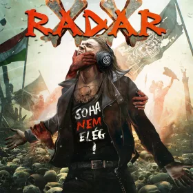 Radar - Soha nem elég! (CD)