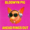 Blodwyn Pig - Ahead Rings Out (CD)