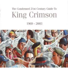 King Crimson - Condensed 21 Century Guid (2 CD)