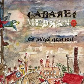 Cabaret Medrano - Ez mind nem volt (CD)