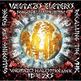 Vágtázó Életerő - Forgószél (CD)