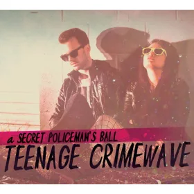 A Secret Policeman's Ball - Teenage Crimewave (CD)