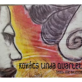 Kovács Linda Quartet - Teach Me Silence (CD)