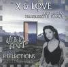 X & Love - Best Reflections (CD)