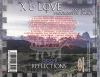 X & Love - Best Reflections (CD)