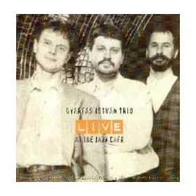 Gyárfás István Trió - Live at Jazz Café (CD)