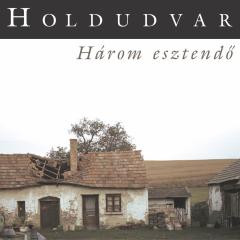 Holdudvar - Három esztendő (CD)